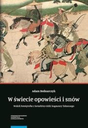 W świecie opowieści i snów. Autor: Bednarczyk Adam. Dadada.pl Okładka książki W świecie opowieści i snów