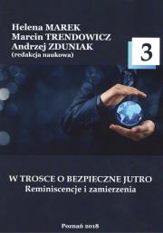 W trosce o bezpieczne jutro 3. Wydawca: Wyższa Szkoła Bezpieczeństwa. Dadada.pl Opakowanie W trosce o bezpieczne jutro 3