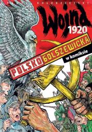 Okładka książki Wojna polsko-bolszewicka 1920 w komiksie
