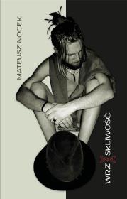 Wrzaskliwość. Autor: NOCEK MATEUSZ. Dadada.pl Okładka książki Wrzaskliwość