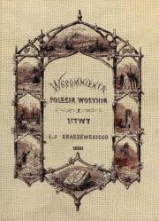 Wspomnienia Polesia, Wołynia i Litwy. Autor: Józef Ignacy Kraszewski. Dadada.pl Okładka książki Wspomnienia Polesia, Wołynia i Litwy