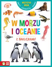Okładka książki Wszystko wiem! W morzu i oceanie