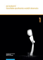 Opakowanie Za kulisami Toruńskie spotkania wokół dramatu