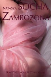 Zamrożona. Autor: Socha Natasza. Dadada.pl Okładka książki Zamrożona