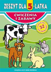 Zeszyt dla 5-latka. Autor: Korczyńska Małgorzata. Dadada.pl Okładka książki Zeszyt dla 5-latka
