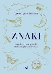 Okładka książki Znaki. Jak odczytywać sygnały, które wysyła...