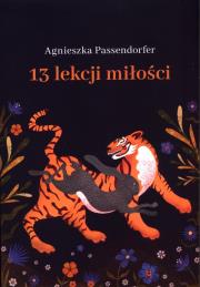 13 lekcji miłości. Autor: Agnieszka Passendorfer. Dadada.pl Okładka książki 13 lekcji miłości