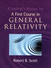 A Student's Manual for A First Course in General Relativity. Autor: Scott Robert B.. Dadada.pl Okładka książki A Student's Manual for A First Course in General Relativity