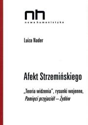 Afekt Strzemińskiego. Teoria widzenia. Autor: Nader Luiza. Dadada.pl Okładka książki Afekt Strzemińskiego. Teoria widzenia