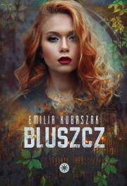 Bluszcz. Autor: Kubaszak Emilia. Dadada.pl Okładka książki Bluszcz