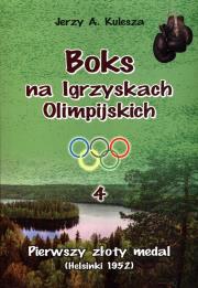 Boks na Igrzyskach Olimpijskich 4. Autor: Kulesza Jerzy A.. Dadada.pl Okładka książki Boks na Igrzyskach Olimpijskich 4
