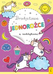 Okładka książki Brokatowe jednorożce z naklejkami