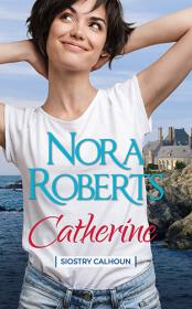 Catherine. Autor: Nora Roberts. Dadada.pl Okładka książki Catherine
