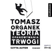 Okładka książki CD MP3 Teoria opanowywania trwogi