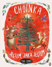 Choinka. Jestem, jaka jestem. Autor: Yuval Zommer. Dadada.pl Okładka książki Choinka. Jestem, jaka jestem