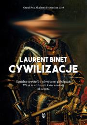 Cywilizacje. Autor: Binet Laurent. Dadada.pl Okładka książki Cywilizacje