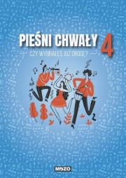 Okładka książki Czy wybrałeś już drogę. Pieśni chwały zeszyt 4