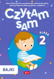 Czytam sam. Klasa 2. Bajki. Autor: Opracowanie zbiorowe. Dadada.pl Okładka książki Czytam sam. Klasa 2. Bajki
