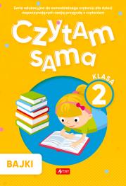 Czytam sama. Klasa 2. Wierszyki łamijęzyki. Bajki. Autor: Opracowanie zbiorowe. Dadada.pl Okładka książki Czytam sama. Klasa 2. Wierszyki łamijęzyki. Bajki