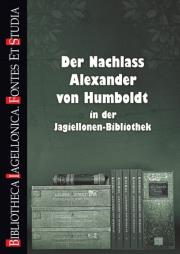 Okładka książki Der Nachlass Alexander von Humboldt in der Jagiellonen-Bibliothek