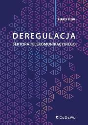 Okładka książki Deregulacja sektora telekomunikacyjnego