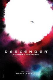 Descender T. 6 Wojna maszyn. Autor: Lemire Jeff. Dadada.pl Okładka książki Descender T. 6 Wojna maszyn