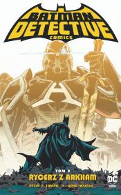 Detective Comics T.2 Rycerz z Arkham. Autor: Peter J. Tomasi. Dadada.pl Okładka książki Detective Comics T.2 Rycerz z Arkham