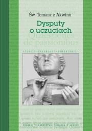 Dysputy o uczuciach. Autor: św. Tomasz z Akwinu. Dadada.pl Okładka książki Dysputy o uczuciach