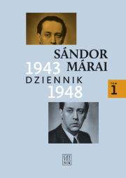 Dziennik 1943-1948 T.1 Sandor Marai w.2020. Autor: Marai Sandor. Dadada.pl Okładka książki Dziennik 1943-1948 T.1 Sandor Marai w.2020