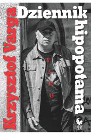 Dziennik hipopotama. Autor: Varga Krzysztof. Dadada.pl Okładka książki Dziennik hipopotama