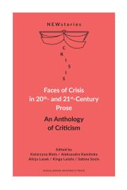 Okładka książki Faces of Crisis in 20th- and 21st- Century Prose. Twarze kryzysu w Prozie XX i XXI wieku
