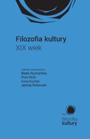 Okładka książki Filozofia kultury. XIX wiek
