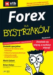FOREX dla bystrzaków wyd.II. Autor: Galant Mark, Dolan Brian. Dadada.pl Okładka książki FOREX dla bystrzaków wyd.II