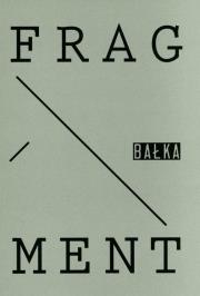Fragment Bałka. Autor: Bałka Mirosław. Dadada.pl Okładka książki Fragment Bałka