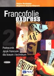 Francofolie express 2 Podręcznik. Autor: Boutegege Regine, Supryn-Klepcarz Magdalena. Dadada.pl Okładka książki Francofolie express 2 Podręcznik