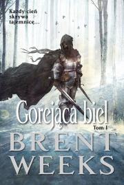 Gorejąca biel. Autor: Weeks Brent. Dadada.pl Okładka książki Gorejąca biel