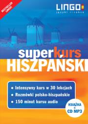 Hiszpański Superkurs Nowy kurs z rozmówkami+CD. Autor: Szczepanik Małgorzata, Jannasz Justyna. Dadada.pl Okładka książki Hiszpański Superkurs Nowy kurs z rozmówkami+CD