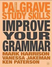 Improve Your Grammar. Autor: Harrison Mark, jakeman Vanessa, Ken Paterson. Dadada.pl Okładka książki Improve Your Grammar