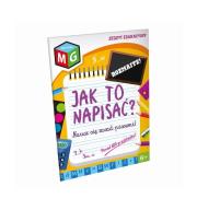 Okładka książki Jak to napisać - naucz się zasad pisowni - rozmaite - zeszyt edukacyjny