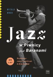 Okładka książki Jazz w Piwnicy pod Baranami