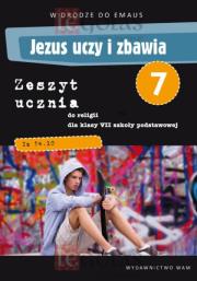 Jezus uczy i zbawia 1 Zeszyt ucznia do religii dla 1 kl. gimnazjum. Autor: s. Walulik Anna CSFN. Dadada.pl Okładka książki Jezus uczy i zbawia 1 Zeszyt ucznia do religii dla 1 kl. gimnazjum