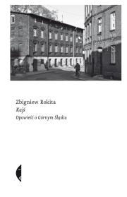 Okładka książki Kajś. Opowieść o Górnym Śląsku