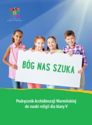 Katechizm SP 5 Bóg nas szuka. Autor:   Praca zbiorowa. Dadada.pl Okładka książki Katechizm SP 5 Bóg nas szuka