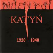 Katyń 1920 - 1940. Autor: Opracowanie zbiorowe. Dadada.pl Okładka książki Katyń 1920 - 1940
