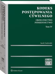 Kodeks postępowania cywilnego Orzecznictwo T.4 Piśmiennictwo. Autor: Gudowski Jacek. Dadada.pl Okładka książki Kodeks postępowania cywilnego Orzecznictwo T.4 Piśmiennictwo