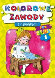 Koloroew zawody z naklejkami. For kids 1. Autor: Opracowanie zbiorowe. Dadada.pl Okładka książki Koloroew zawody z naklejkami. For kids 1