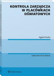 Kontrola zarządcza w placówkach oświatowych. Autor: Agata Piszko. Dadada.pl Okładka książki Kontrola zarządcza w placówkach oświatowych