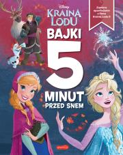 Kraina Lodu. Bajki 5 minut przed snem 2. Autor: Opracowanie zbiorowe. Dadada.pl Okładka książki Kraina Lodu. Bajki 5 minut przed snem 2