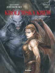 Królewska krew T.4 Zemsta i odkupienie. Autor: Jodorowsky Alexandro, Dongdzi Liu. Dadada.pl Okładka książki Królewska krew T.4 Zemsta i odkupienie