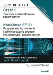 Kwalifikacja EE.09 podręcznik cz.3 HELION. Autor: Pokorska Jolanta. Dadada.pl Okładka książki Kwalifikacja EE.09 podręcznik cz.3 HELION